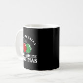Jingle My For A White Christmas Funny Kaffeetasse (Vorderseite Links)