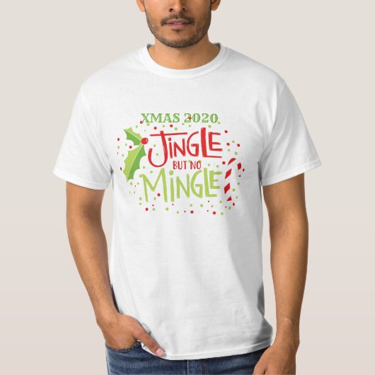 Jingle ohne Mingle Weihnachtstypografie T-Shirt (Vorderseite)