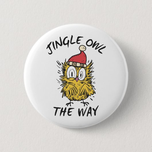 Jingle Owl the way Funny Santa Owl Button (Vorderseite)