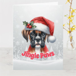 Jingle Paws and Boxer Dog Joy Holiday Karte