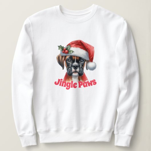 Jingle Paws and Boxer Dog Joy Sweatshirt (Design vorne)
