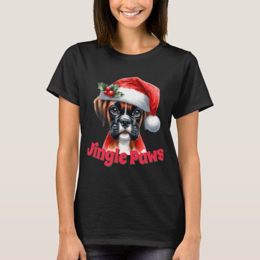 Jingle Paws And Boxer Dog Joy T-Shirt (Vorderseite)