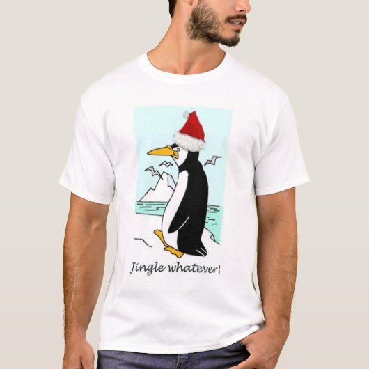 Jingle, was auch immer T-Shirt (Vorderseite)