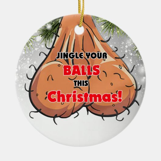 Jingle your Balls Sacks Naughty boyfriend Gips Keramik Ornament (Vorne)