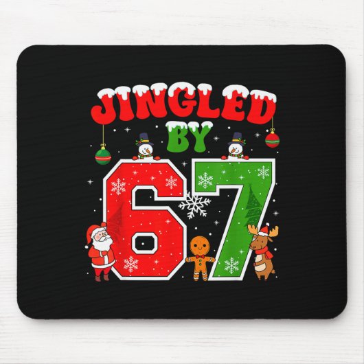 Jingled By 67 Funny Six Seven Meme 6 7 Christmas Mousepad (Vorne)