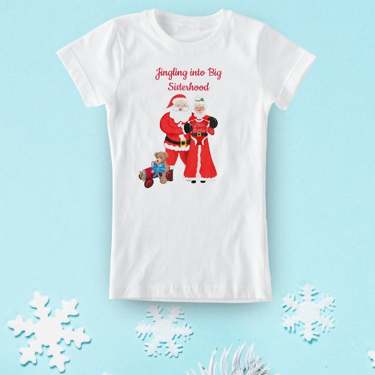 Jingling in Big Sisterhood - Little Brother Santa T-Shirt