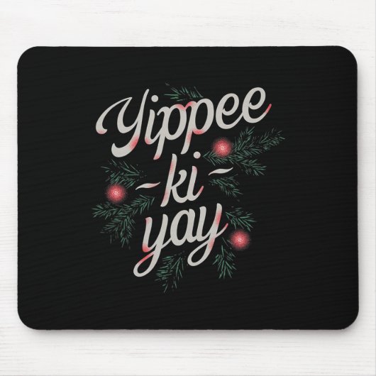 Jippie Ki-jay Lustiges Weihnachten Mousepad (Vorne)