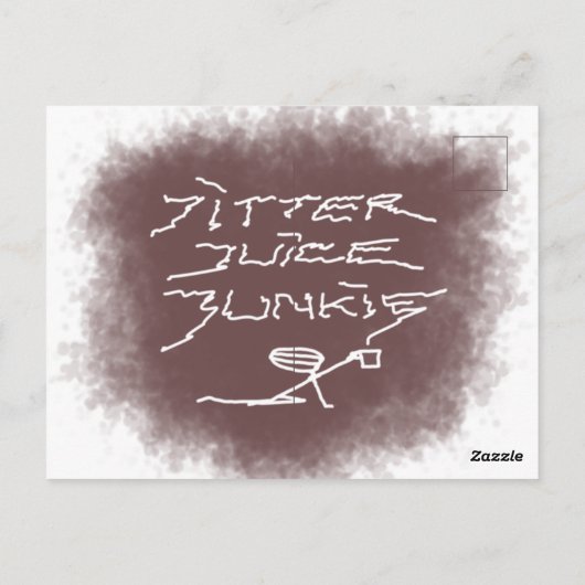 Jitter Juice Junkie - Kaffeekunst auf Latte Brown. Postkarte (Rückseite)