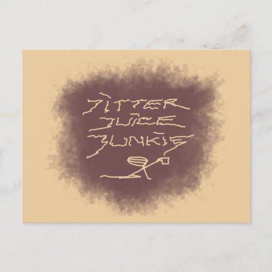 Jitter Juice Junkie - Kaffeekunst auf Latte Brown. Postkarte (Vorderseite)