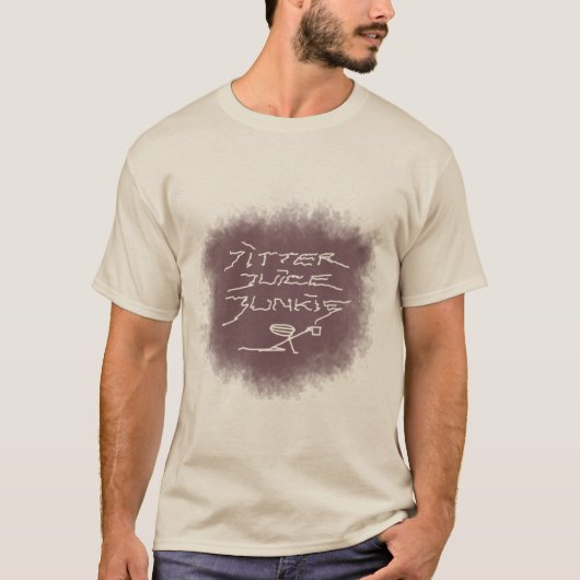 Jitter Juice Junkie - transparente Kaffeekunst. T-Shirt (Vorderseite)