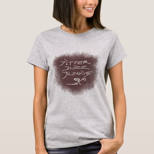 Jitter Juice Junkie - transparente Kaffeekunst. T-Shirt (Vorderseite)