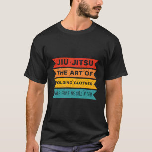 Jiu Jitsu Art des Faltens Jujitsu T-Shirt