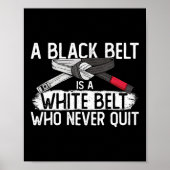 Jiu Jitsu Bjj Ein schwarzer Gürtel ist ein weißer Poster (Vorne)