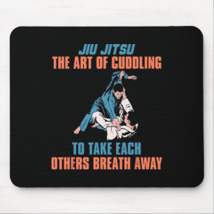 Jiu Jitsu Die Kunst des Kuschelns, um einander zu Mousepad