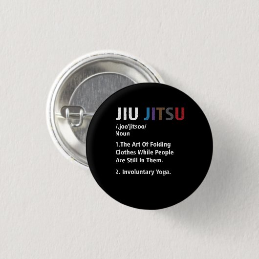 Jiu jitsu Funny Definition BJJ MIXED MARTIAL ARTS  Button (Vorne & Hinten)