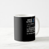Jiu jitsu Funny definition BJJ oder MIXED MARTIAL Kaffeetasse (VorderseiteRechts)