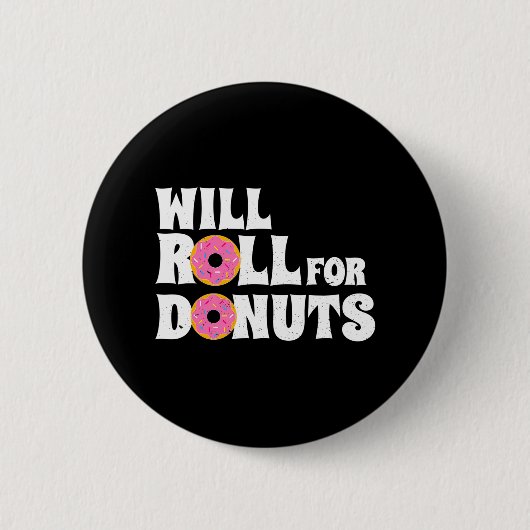 Jiu Jitsu Funny Will Roll für Donuts BJJ Button (Vorderseite)