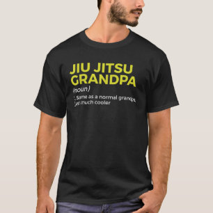 Jiu Jitsu Grandpa Definition Funny Martial Arts T T-Shirt