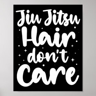 Jiu Jitsu Haare Egal Brasilianisches Jujitsu BJJ M Poster