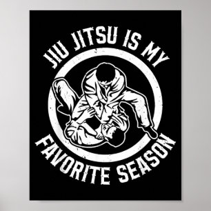 Jiu Jitsu ist Lieblingsjahreszeit - Brasilianische Poster