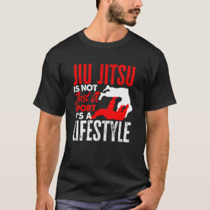 Jiu Jitsu ist nicht nur ein Sport, sondern auch ei T-Shirt