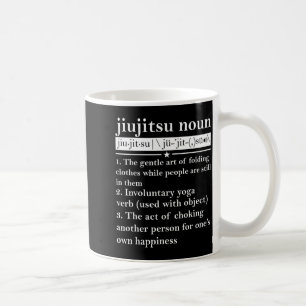 Jiu Jitsu Lustige Definition BJJ oder MMA Brasilia Kaffeetasse