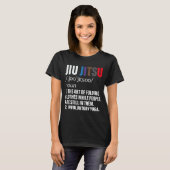 Jiu Jitsu Lustige Definition BJJ oder MMA T-Shirt (Vorne ganz)