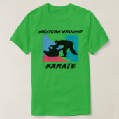 Jiu Jitsu Mexican Ground Karate BJJ T-Shirt (Design vorne)