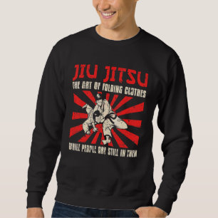 Jiu Jitsu Mixed Martial Arts Bjj Hugger Jiu Jitsut Sweatshirt