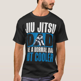 Jiu Jitsu Papa wie ein normaler Papa, aber cooler T-Shirt