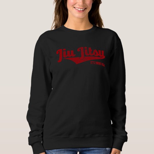 Jiu Jitsu So Roll Bjj Grappling Mixed Martial Arts Sweatshirt (Vorderseite)