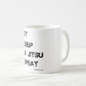 Jiu Jitsu Tasse - ESSEN Sie WIEDERHOLUNG DES (VorderseiteRechts)