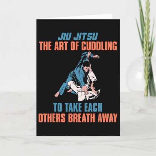 Jiu Jitsu The Art Of Cuddling To Take Each Others  Karte (Vorderseite)
