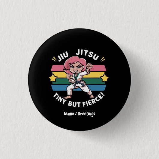 Jiu Jitsu Tiny but Fierce stärkt das Vertrauen der Button (Vorderseite)