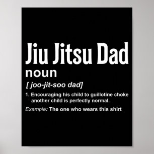 Jiu-Jitsu-Vater-Definition BJJ Brasilianisches Jiu Poster