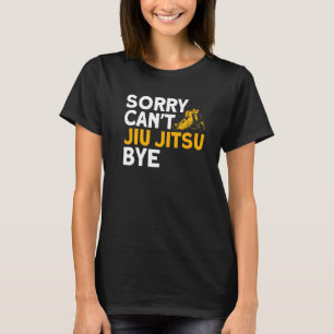 Jiu Jitsu Vintage Sorry Can't Jiu Jitsu   T-Shirt