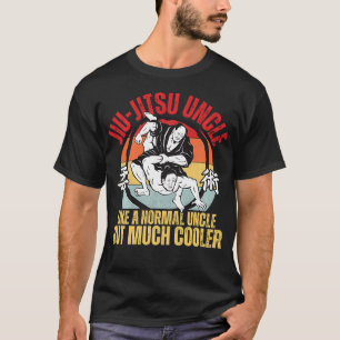 JiuJitsu Uncle Cool BJJ Brazilian jujitsu for Uncl T-Shirt
