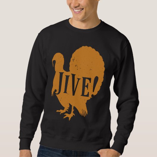 Jive Thanksgiving Turkey Day Family 70's Sweatshirt (Vorderseite)