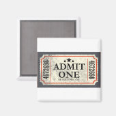 JJ81 Admit One.tif Magnet (Vorderseite/Rückseite)