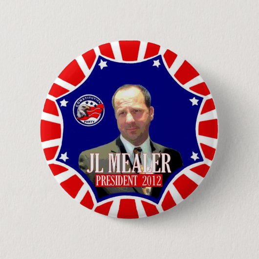 JL Mealer für Präsidenten 2012 Button (Vorderseite)