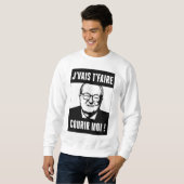 JMLP - Jean Marie Le Pen - "Ich lasse dich laufen Sweatshirt (Vorne ganz)
