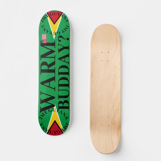 JMT GUYANA WARM BUDDAY 7 3/4" Skateboard Deck (Vorderseite)