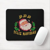 Jo Jo Jo Feliz Navidad Santa Christmas In Spanish Mousepad (Mit Mouse)