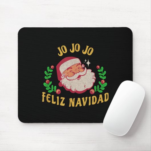 Jo Jo Jo Feliz Navidad Santa Christmas In Spanish Mousepad (Mit Mouse)