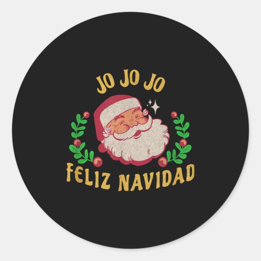Jo Jo Jo Feliz Navidad Santa Christmas In Spanish  Runder Aufkleber (Vorderseite)