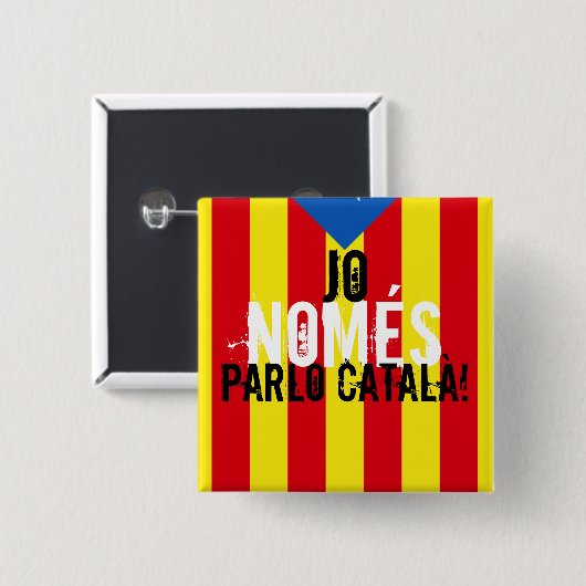 Jo NOMÉS spreche ich català! Button (Vorne & Hinten)