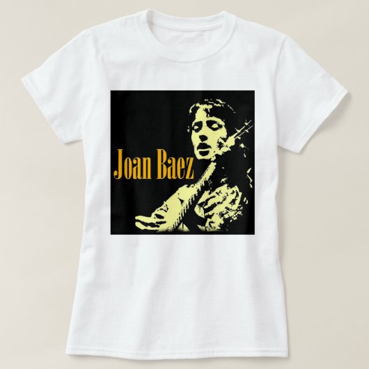 Joan Chandos Baez Country Music Human Rights Activ T-Shirt (Design vorne)