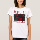 Joan of Arc geht voran Brave Angst nichts T-Shirt (Vorderseite)