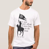 Joan of Arc Silhouette Ich bin nicht unsicher Zita T-Shirt (Vorderseite)