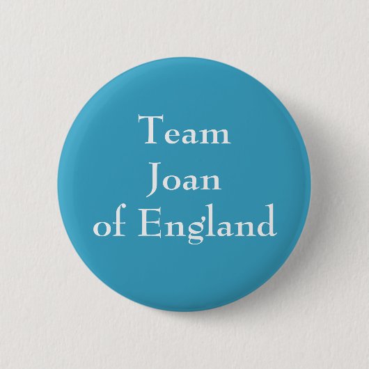 Joan of England, Königin von Schottland Button (Vorderseite)